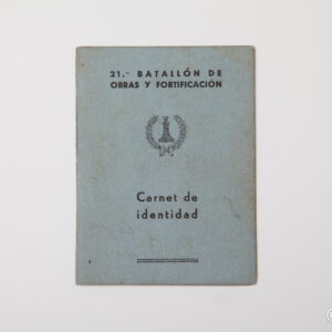 Guerra Civil - Carnet d'identitat 21 Batalló d'obres i fortificacions